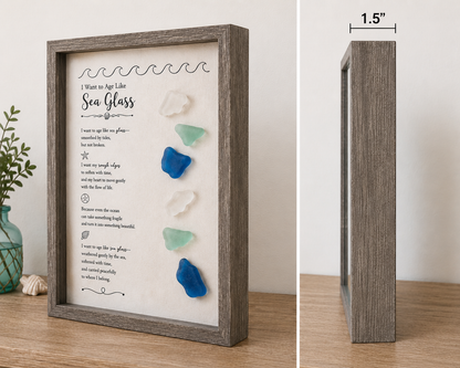 Handmade Sea Glass Shadow Box Art “I Want to Age Like Sea Glass” Coastal Decor